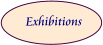 Exhibitions