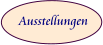 Ausstellungen